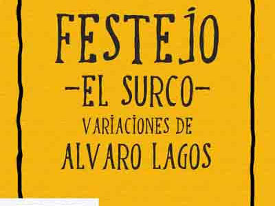 Festejo – Variaciones de Álvaro Lagos