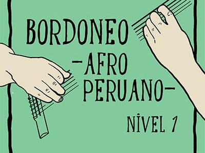 Bordoneo Afroperuano – Nivel 1